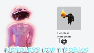 OMG😱 1 ROBUX HEADLESS! 3 METHOODS FOR HEADLESS🔥🔥