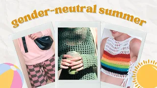 Androgynous Summer Crochet Ideas | Gender Neutral Crochet Patterns