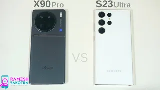 Vivo X90 Pro vs Samsung Galaxy S23 Ultra SpeedTest and Camera Comparison