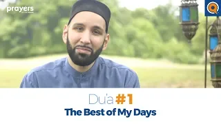 Episode 1: The Best of My Days | Prayers of the Pious Ramadan Series