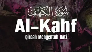 SURAH TRENDING AL KAHF سورة الكهف di Hari Jumat  - Suara Merdu Penenang Hati