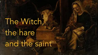 The Witch, the Hare and the Saint - with Dr Gwilym Morus-Baird