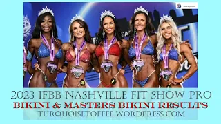 2023 IFBB Nashville Fit Show Pro Bikini and Masters Bikini Results