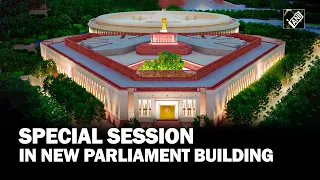 Special parliament session to start in old building on Sep 18, move to new building on 19th: Sources