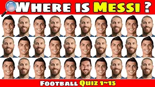 WHERE IS MESSI ? [Easy to Hard] Football Quiz challenge ⚽ Where is Ronaldo ? Neymar ?