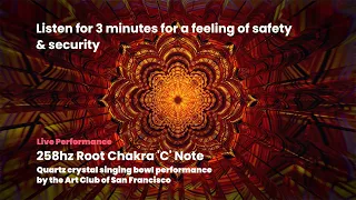 258hz Root Chakra 'C' Note for Safety & Security | Quartz Crystal Singing Bowls | Meditation Music