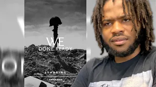 Kman 6ixx - We Done Ready (Official Audio) REACTION