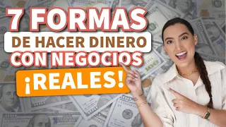 7 formas de hacer DINERO con NEGOCIOS REALES este 2023 - Tati Uribe