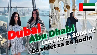 24 hodin v Dubaji a Abu Dhabi l Co vidět, když je letenka za 2000 Kč