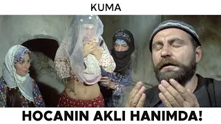 Kuma Türk Filmi | Hoca'nın Aklı Hanım'da!