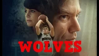 Волки / Wolves (2016) Official Trailer HD