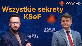 KSeF i jego sekrety - rozmowa z Krzysztofem Rogowskim