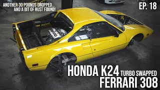 Honda K24 Swapped Ferrari - Ep. 18 - Hacking Up the Tail End (and Removing Rust)