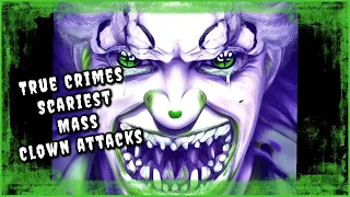 (ASMR) True Crime “Clown Hysteria 2016” #asmr #scarystories #truecrimeasmr