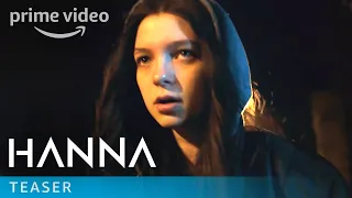 Hanna Season 1 Be the Girl No One Saw Coming | Prime Video