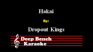 Dropout Kings - Hakai (Custom Karaoke Version)