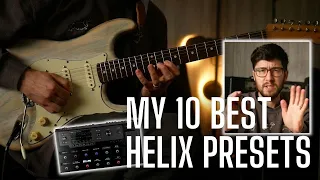 My Best Helix Presets that I use Most Often