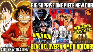 One Piece New Dub!😍 ||Black Clover Hindi Dub Confirm || Aot New Trailer || New Summer Animes