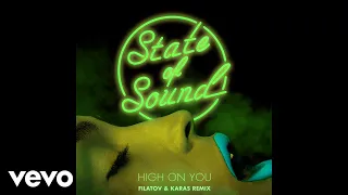 State of Sound - High on You (Filatov & Karas Remix [Audio])