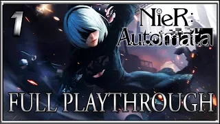 For the Glory of Mankind! NieR Automata Full Playthrough Part 1 - Let's Play PC