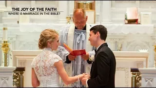 Marriage - Where is Marriage in the Bible?