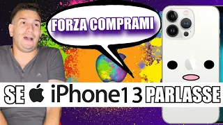 L' IPHONE 13 CERCA DI FARSI COMPRARE! - SE L' iPHONE 13 PARLASSE - Alessandro Vanoni