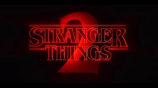 Stranger Things | Season 2 | Opening - Intro HD