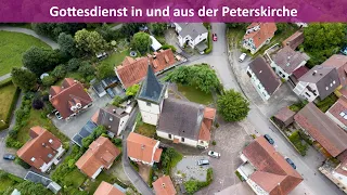 Gottesdienst in und aus der Peterskirche am Sonntag, 14. April 2024 um 10:00 Uhr