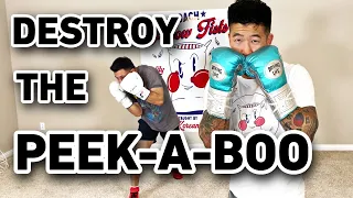 How to Destroy the Peek-A-Boo Boxing Stance