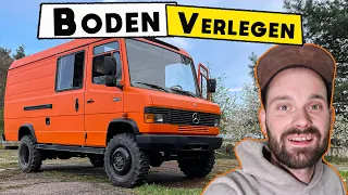 WIE wir den Boden VERLEGEN im DIY Allrad Wohnmobil | Mercedes 814