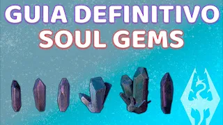 Guia Definitivo: Soul Gems | The Elder Scrolls V: Skyrim