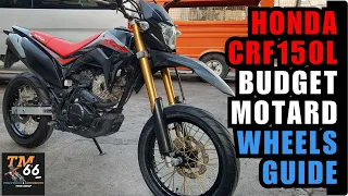 Honda CRF150L - COST EFFECTIVE & FUNCTIONAL Supermoto Wheel Setup