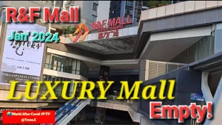 R&F MALL LUXURY QUITE SHOPPING MALL | WALKING TOUR | JOHOR BAHRU, MALAYSIA -Jan' 2024