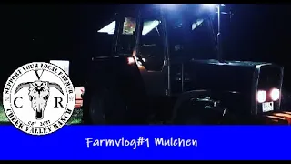 FarmVlog#1- Mulchen im Herbst