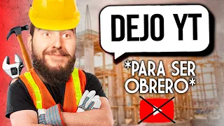 Dejo YouTube Para Ser CONSTRUCTOR | * SALE MAL *