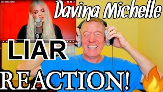 Davina Michelle  -  LIAR  *REACTION!* 🔥