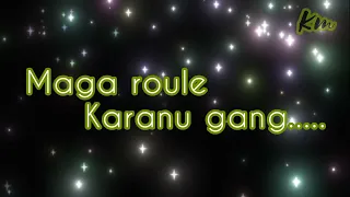 Kasamou karunu gang.