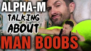 Alpha-M || How To Lose Man Boobs??? Spot Reducing Chest Fat