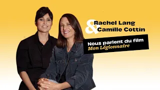 On discute avec Camille Cottin et Rachel Lang de Mon Légionnaire 💬