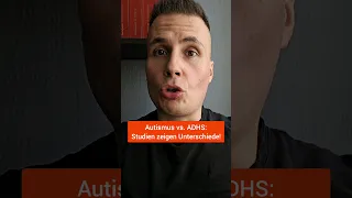 Autismus und ADHS: Studien zeigen Unterschiede!