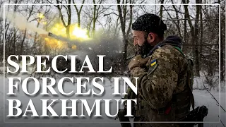 Ukrainian Special Operations Forces sent to Bakhmut frontline to strengthen Bakhmut defence