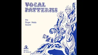 The Roger Webb Sound - Vocal Patterns (1970) FULL ALBUM