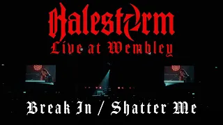 Halestorm - Break In / Shatter Me (Live At Wembley)