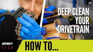 Deep Clean Your Mountain Bike Drive Train | GMBN Tech How To