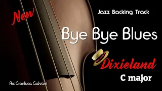 New Classic Jazz Backing Track BYE BYE BLUES C Traditional Dixieland New Orleans Dixie Mp3 Jazzing