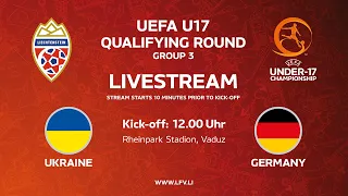 U17 Qualifying Round Group 3: Ukraine - Germany