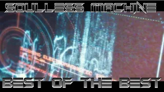 Soulless Machine - Best of the Best  [ #Electro #Freestyle #Music PROD 2011 ]