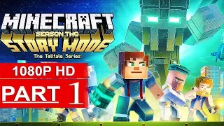 MINECRAFT STORY MODE SEASON 2 EPISODE 1 Gameplay Walkthrough Part 1 [1080p HD PC] - No Commentary