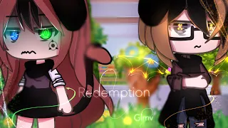 || Redemption || Glmv || W: flashlight || [ Read description]