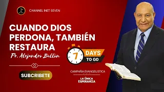 Pr. Alejandro Bullón - Cuando Dios perdona, también restaura